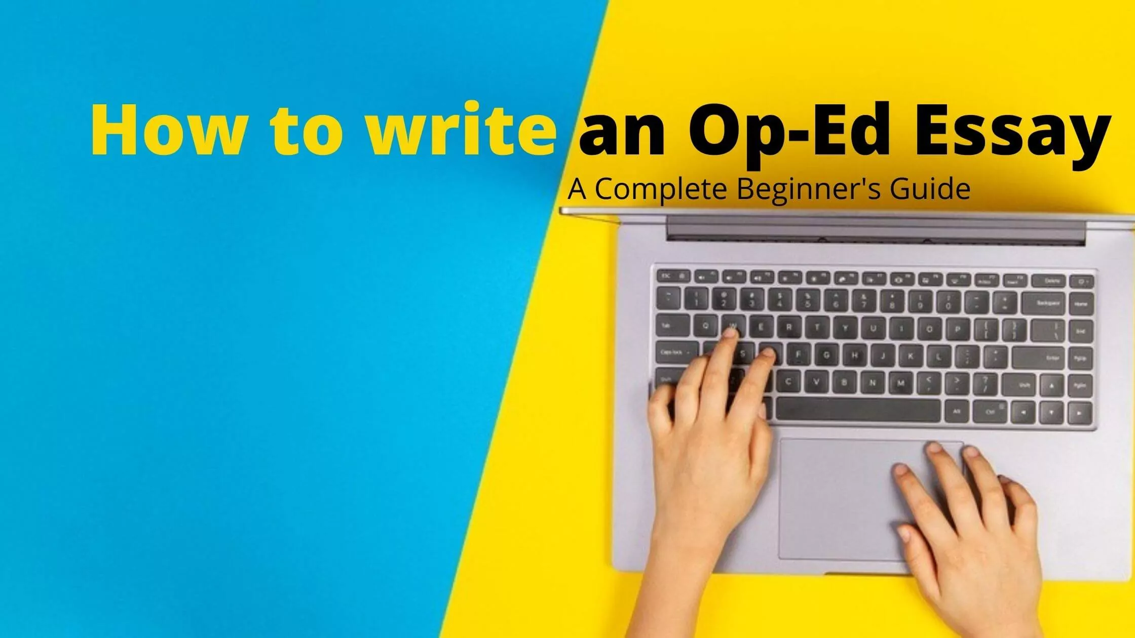How To Write An Op Ed Or Guest Essay A Guide For Students